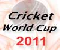 Cricket WorldCup 2011