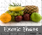 Exotic Fruits